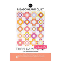 Then Came June Meadowland Quilt Pattern